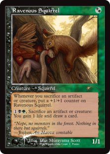 Ravenous Squirrel (open house) (foil)