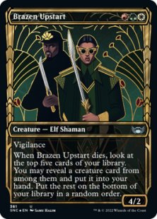 Brazen Upstart (gilded foil) (showcase)