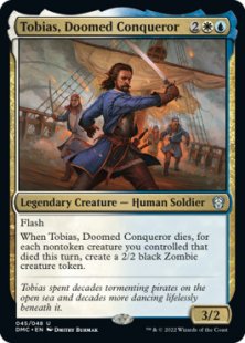 Tobias, Doomed Conqueror (foil)