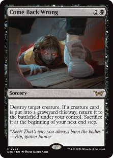 Come Back Wrong (#292) (foil)