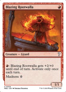 Blazing Rootwalla (showcase)