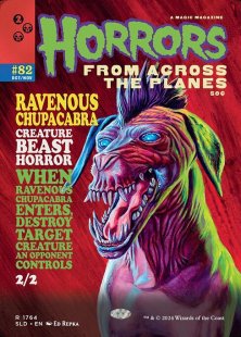 Ravenous Chupacabra (#1764) (Monstrous Magazines) (showcase)