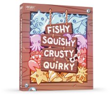 Fishy Squishy Crusty Quirky (EN)