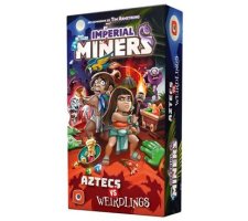 Imperial Miners: Aztecs vs Weirdlings (EN)