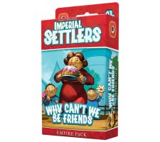 Imperial Settlers: Why Can't We Be Friends (EN)