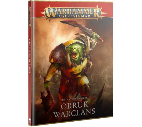 Warhammer Age of Sigmar - Battletome: Orruk Warclans (EN)